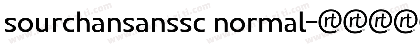 sourchansanssc normal字体转换